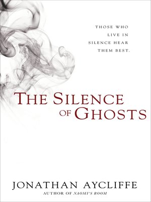 cover image of The Silence of Ghosts